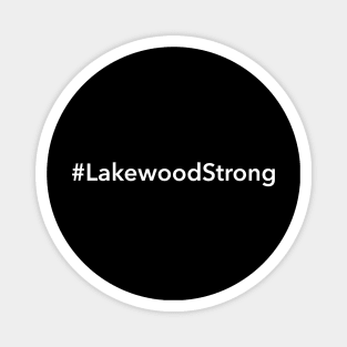 Lakewood Strong Magnet